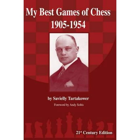 My Best Games of Chess 1905-1954 - eBook (My Best Games Of Chess Alekhine)