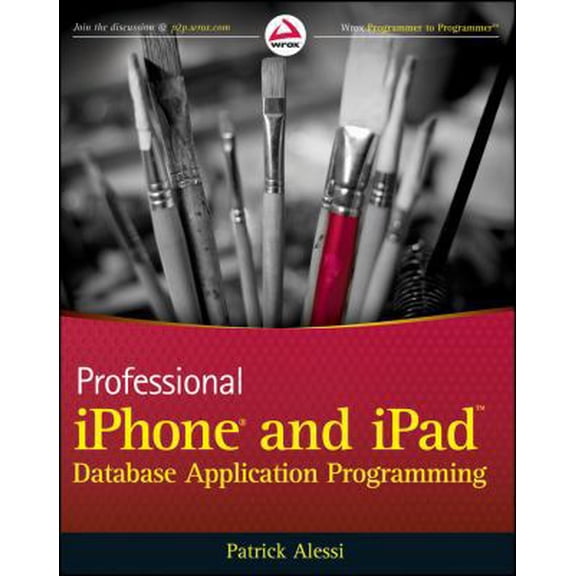 Pre-Owned Professional iPhone and iPad Database Application Programming (Paperback) 0470636173 9780470636176