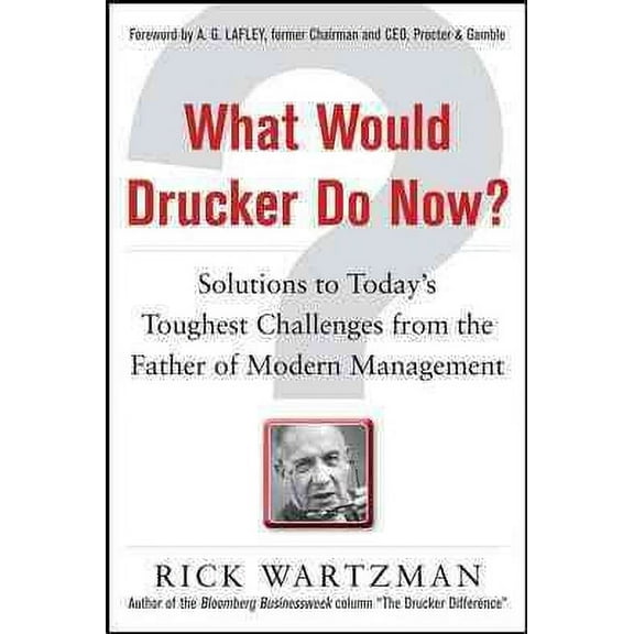 What Would Drucker Do Now?
