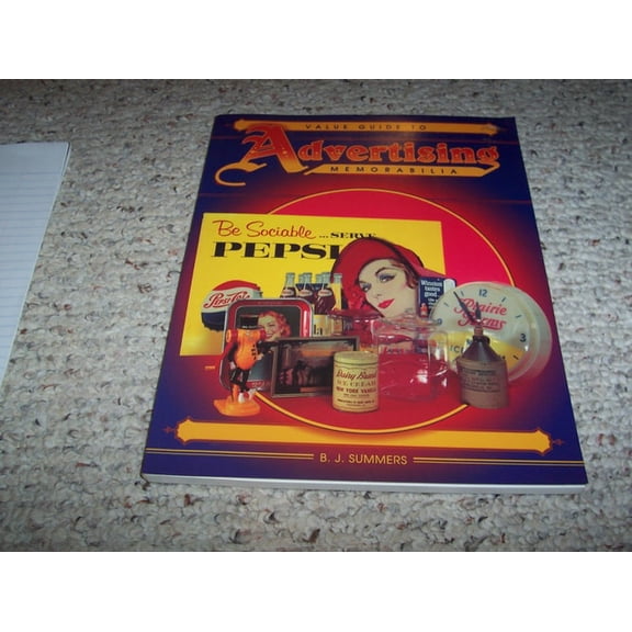 Pre-Owned Value Guide to Advertising Memorabilia (Paperback) 0891455973 9780891455974