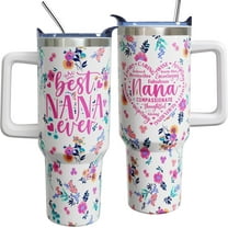40 oz Tumbler Cup for Nana - Best Nana Ever Gift with Handle, Leak-Proof Lid and Reusable Straw - Mother''s Day Gifts from Grandkids