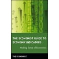 thumbnail image 2 of The Economist Guide to Economic Indicators: Making Sense of Economics, 2 of 3