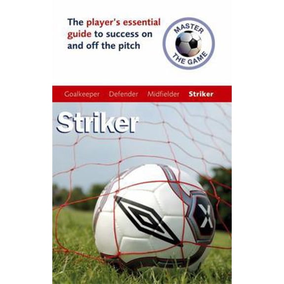 Pre-Owned Master the Game: Striker (Paperback) 0340928387 9780340928387