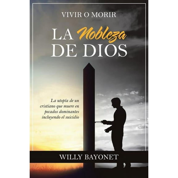 La Nobleza De Dios (Paperback)