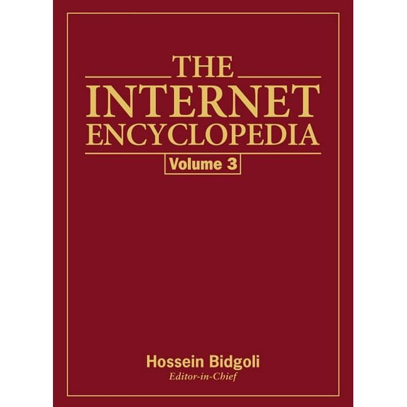 The Internet Encyclopedia, Volume 3 (P - Z) (Hardcover)