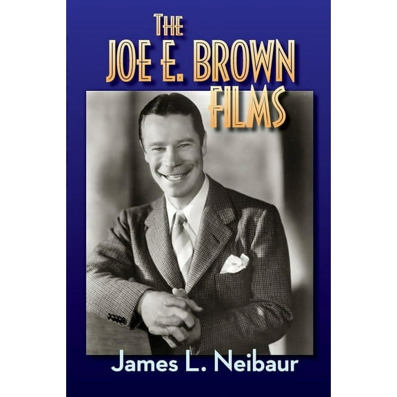 The Joe E. Brown Films, (Paperback)