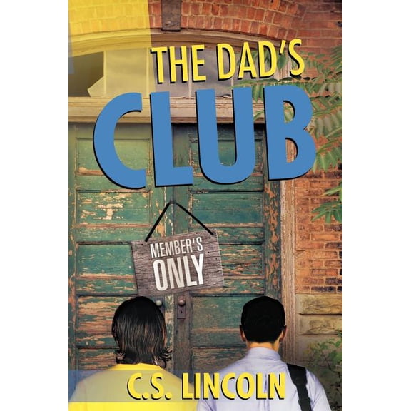 The Dad's Club (Paperback)