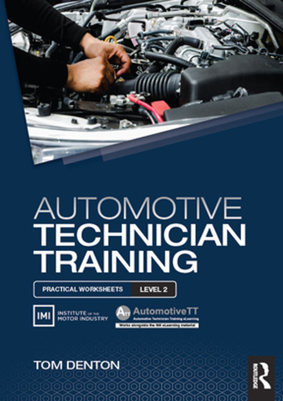 Automotive Technician Training Practical Worksheets Level 2 eBook