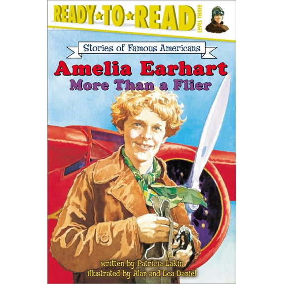 Ready-to-Read Stories of Famous Americans: Amelia Earhart : More Than a Flier (Ready-to-Read Level 3) (Paperback)