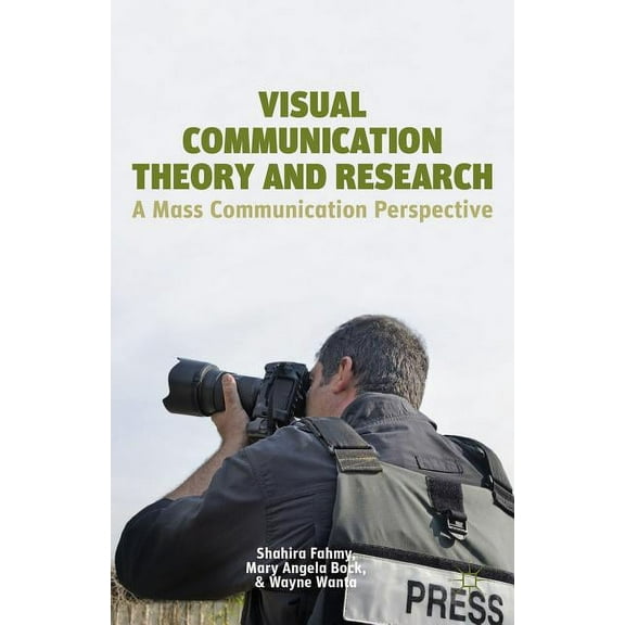 Visual Communication Theory and Research: A Mass Communication Perspective, (Hardcover)