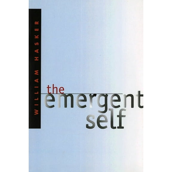 The Emergent Self, (Paperback)