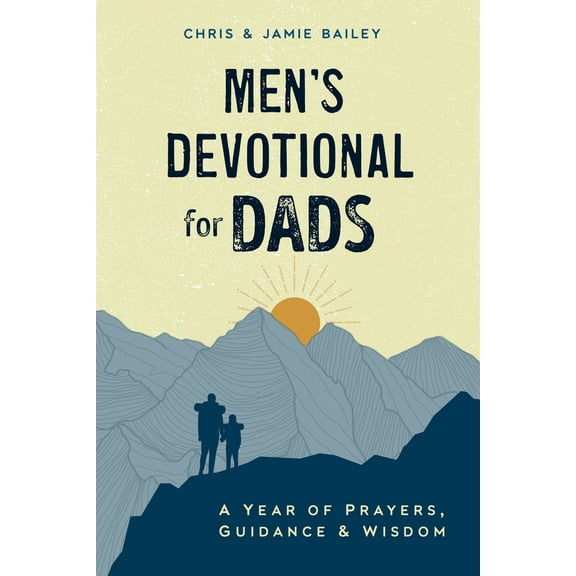 Pre-Owned Men's Devotional for Dads: A Year of Prayers, Guidance, and Wisdom (Paperback) 0593435710 9780593435717