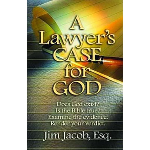 Pre-Owned A Lawyer's Case for God: Does God exist? Is the Bible true? Examine the evidence. Render your verdict (Paperback) 0615254829 9780615254821