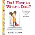 thumbnail image 1 of Do I Have to Wear a Coat?, 1 of 2