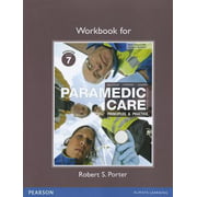 Workbook for Paramedic Care: Principles & Practice: Volume 7 [Paperback - Used]
