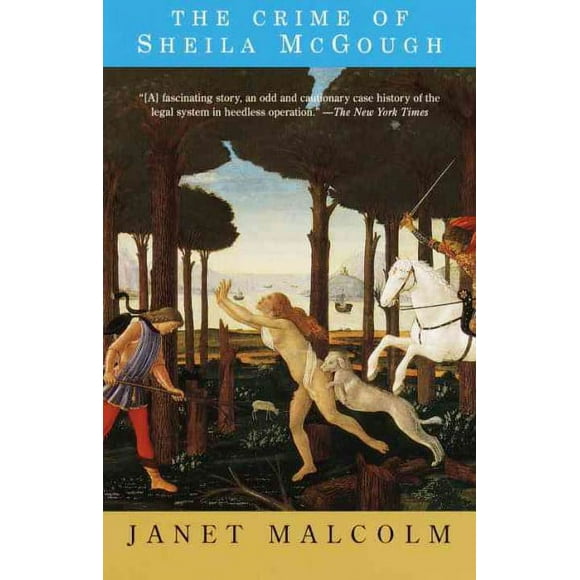 Pre-owned Crime of Sheila Mcgough, Paperback by Malcolm, Janet, ISBN 0375704590, ISBN-13 9780375704598