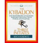 The Kybalion (Condensed Classics) (Paperback)