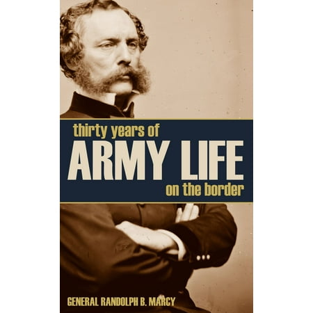 - Thirty Years of Army Life on the Border - eBook