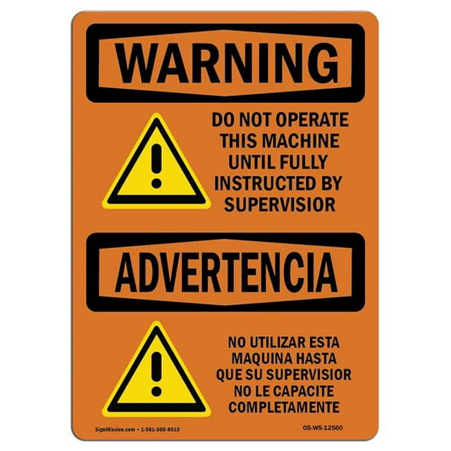 SignMission OS-WS-A-1218-L-12560 Panneau d'Avertissement de 12 x 18 Po - Ne Pas Utiliser Cette Machine Bilingue