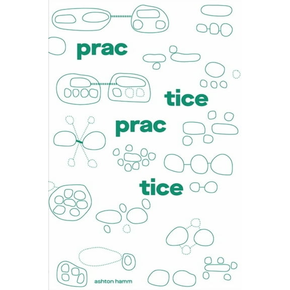 Practice Practice (Paperback)