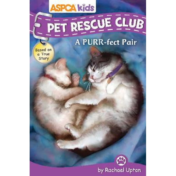 Pre-Owned ASPCA Kids: Pet Rescue Club: A Purr-Fect Pair, Volume 7 (Paperback) 0794438113 9780794438111