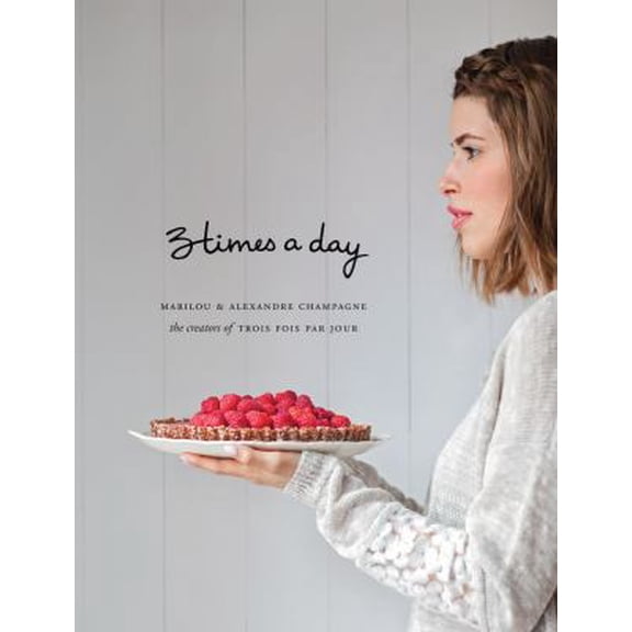 Pre-Owned Three Times a Day (Hardcover) 1423645073 9781423645078