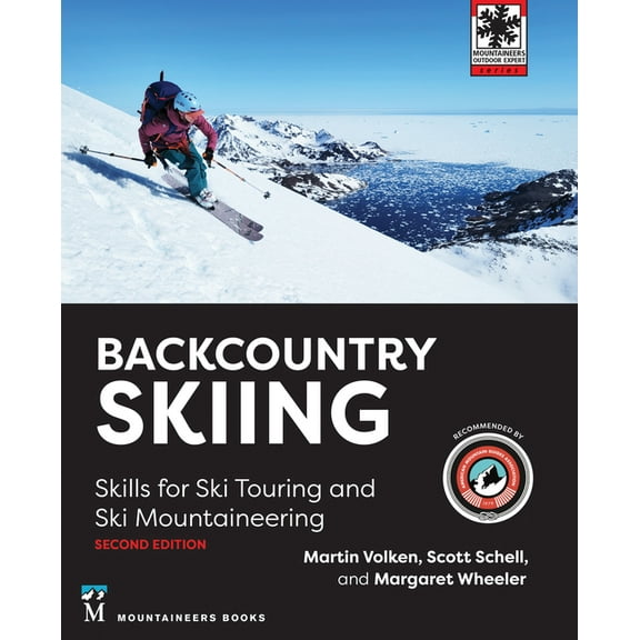 Backcountry Skiing: Skills for Ski Touring and Ski Mountaineering, (Paperback)