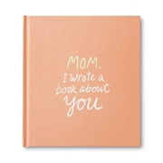 Mom, I Wrote a Book about You (Hardcover)