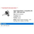 thumbnail image 2 of Upper Engine Mount - Compatible with 2001 - 2009 Volvo S60 2002 2003 2004 2005 2006 2007 2008, 2 of 2