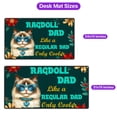 thumbnail image 5 of Ragdoll Dad Like a Regular Dad Only Cooler Happy Father's Day Desk Mat Full Keyboard Mouse Pad Cat Lover Kitten Owner Gifts Idea Large Mousepad - 02007, 5 of 5