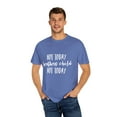 thumbnail image 4 of Not Today Heathen Child Not Today Boy Mom | Family Reunion | Wifey | 2nd Grade | Teaching  Unisex Garment-Dyed T-shirt, 4 of 4