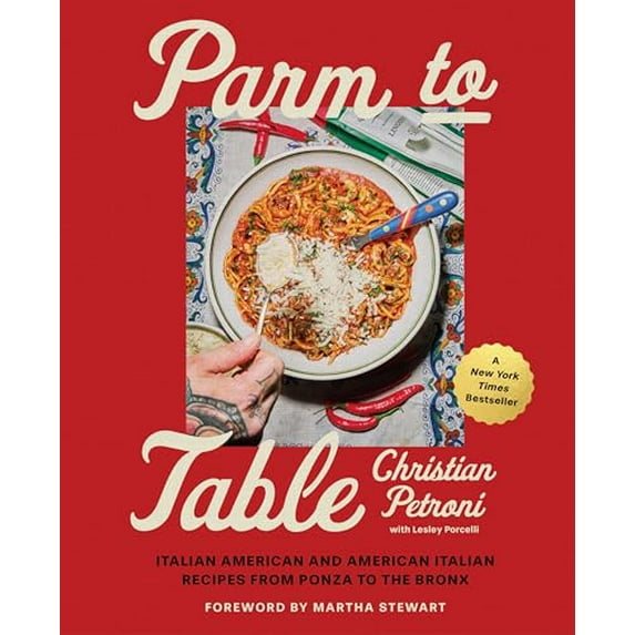 Pre-Owned Parm to Table: Italian American and American Italian Recipes from Ponza to the Bronx, 9780063378582, 0063378582, Hardcover,