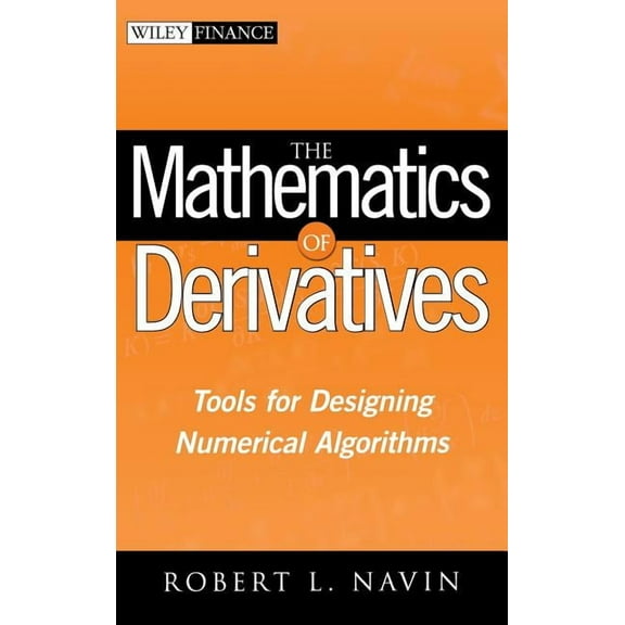Wiley Finance The Mathematics of Derivatives, Book 373, (Hardcover)