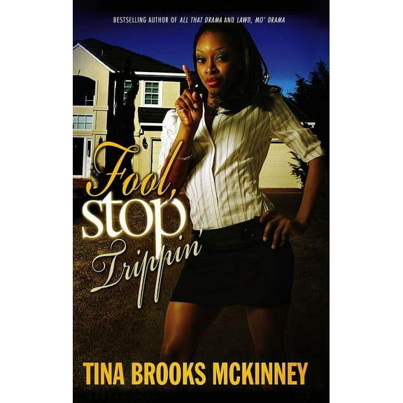 Fool, Stop Trippin' (Paperback)