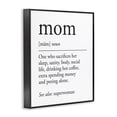 thumbnail image 4 of Stupell Industries Mom Definition Sentiment Typography Painting Black Framed Art Print Wall Art, 24 x 30, 4 of 10
