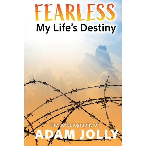 Fearless: My Life's Destiny (Paperback)