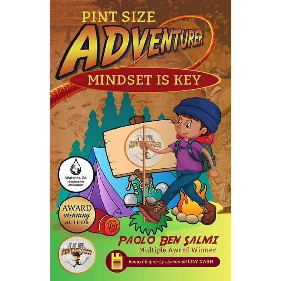 Pint Size Adventurer: Mindset Is KEY, (Paperback)