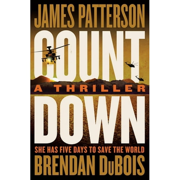 Pre-Owned Countdown: A Thriller (Hardcover) 031645737X 9780316457378