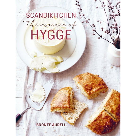 Scandikitchen Cookbooks Scandikitchen: The Essence of Hygge, (Hardcover)