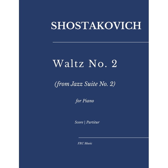 Sheet Music Shostakovich: Waltz No. 2: - from Jazz Suite No. 2 for piano, Book 17, (Paperback)