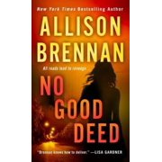 Pre-Owned No Good Deed (Paperback) by Allison Brennan