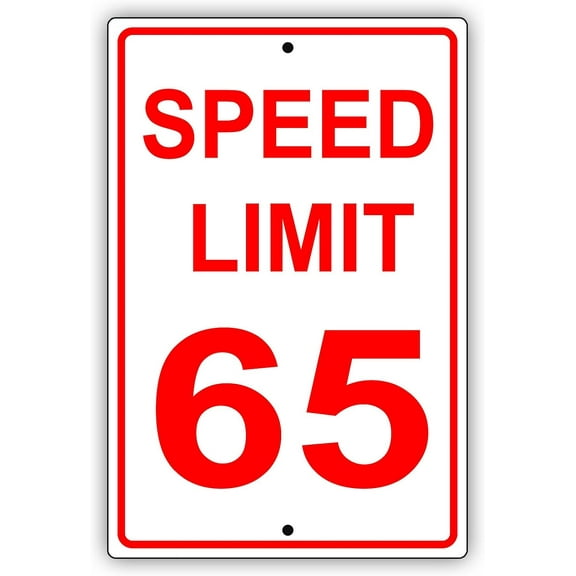 Speed Limit 65 MPH Miles Per Hour Red Letters Zone Slow Down Speeding Restriction Alert Attention Caution Warning Notice Aluminum Metal Tin 8"x12" Sign Plate