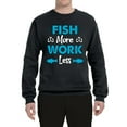 thumbnail image 2 of Wild Bobby, Fish More Work Less Pro Fishermen, Fishing, Unisex Crewneck Graphic Sweatshirt, Black, Small, 2 of 4