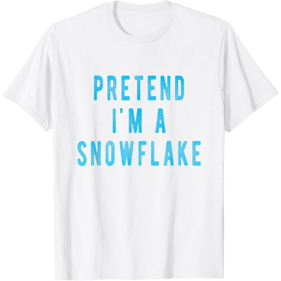 T-SHIRTPretend in a Snowflake Shirt Funny Winter Christmas Costume T-Shirt mens t shirt，white，women，funny，misfits，men，journey