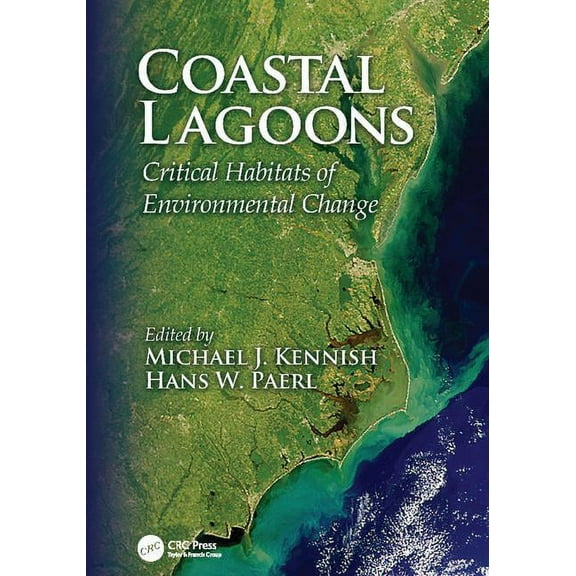 CRC Marine Science Coastal Lagoons: Critical Habitats of Environmental Change, (Paperback)