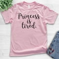 thumbnail image 2 of Kids Princess Is Tired T-shirt, Youth Kids Girl T-Shirt, Cute Princess Shirt, Light Pink, Medium, 2 of 4