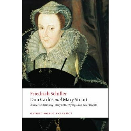 Don Carlos and Mary Stuart