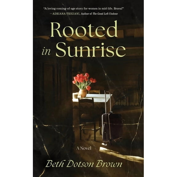 Rooted in Sunrise, (Hardcover)