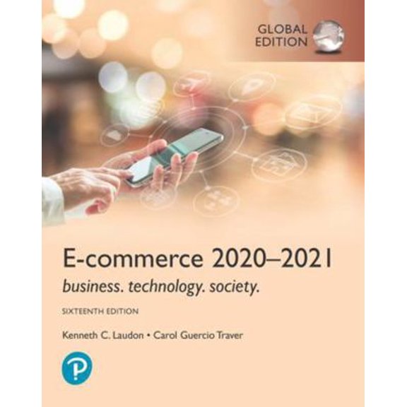 Pre-Owned E-commerce 2020-2021: Business, Technology and Society, Global Edition (Paperback) 1292343168 9781292343167