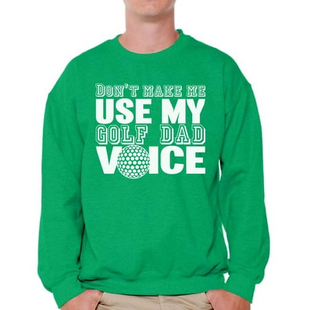 Awkward Styles Men's Golf Dad Voice Funny Graphic Sweatshirt Tops Father's Day Gift Best Golfer